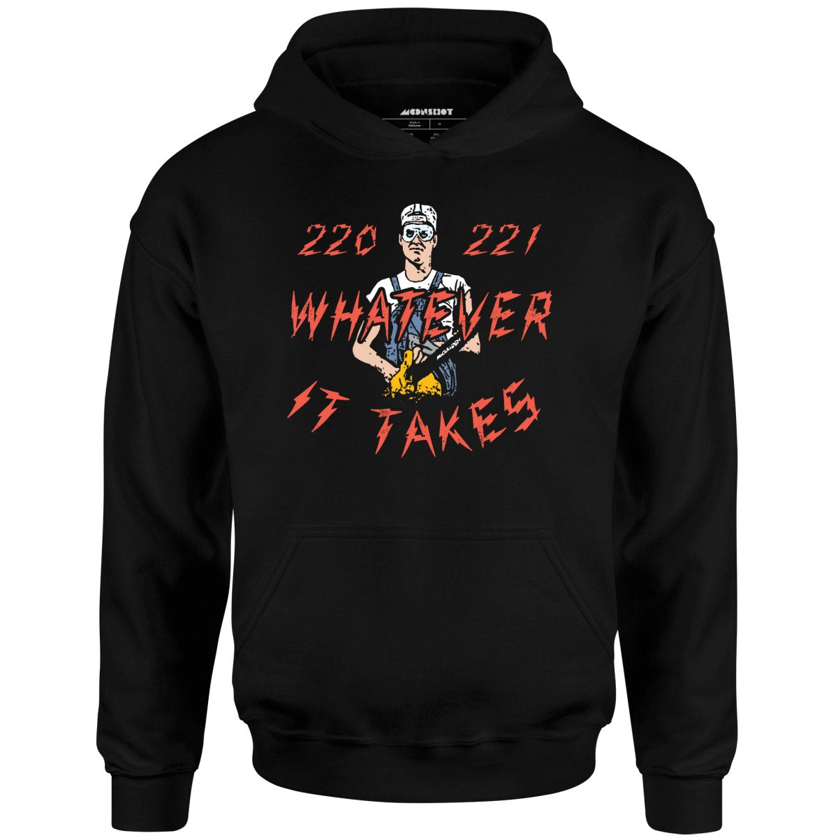 220 221 Whatever it Takes - Unisex