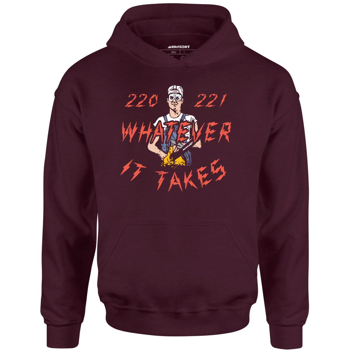 220 221 Whatever it Takes - Unisex