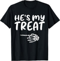 Hes My Treat Skeleton Matching Couple Halloween Costume Hers T-Shirt