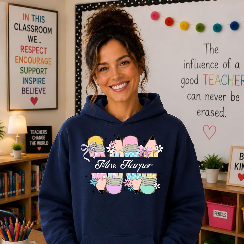 Personalized Teacher Hoodie, Custom Name Teacher Hoodie, Pencil Teacher Hoodie, Back To School Teacher Gift, Teacher Appreciation Gift