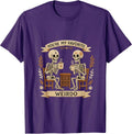 Skeleton Coffee Buddies You're My Favorite Weirdo Art T-Shirt