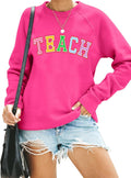 Teacher Sweatshirt for Women Teaching Life Inspirational Long Sleeve Pullover Shirt Tops Teachers Appreciation Gifts