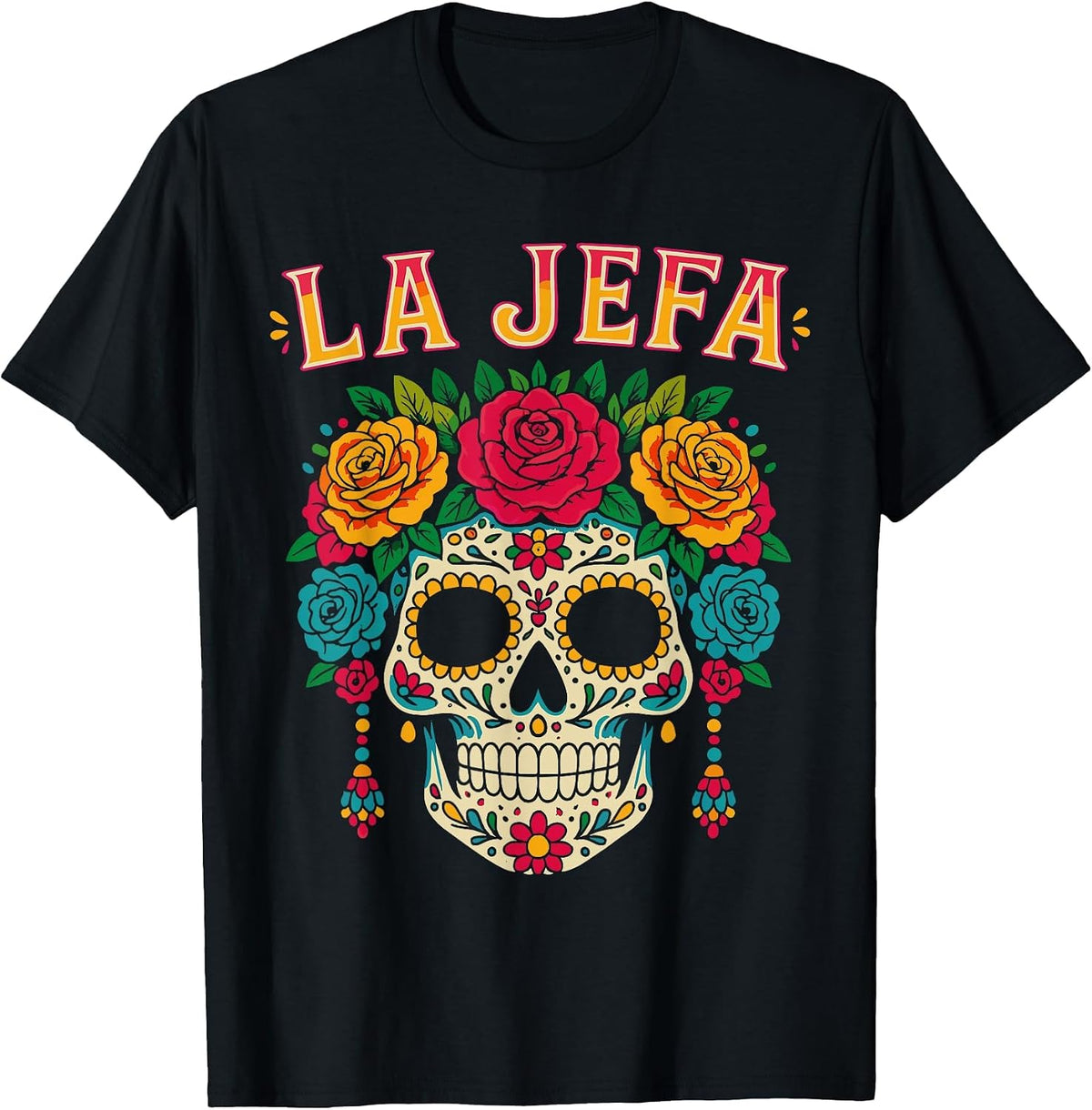 Sugar Skull La Jefa Shirt Women, Dia De Los Muertos Mexican T-Shirt
