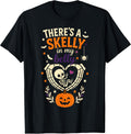 There's A Skelly in My Belly Pregnancy Halloween Skeleton T-Shirt