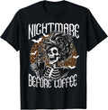 Nightmare Before Coffee Skeleton Messy Bun Halloween Costume T-Shirt