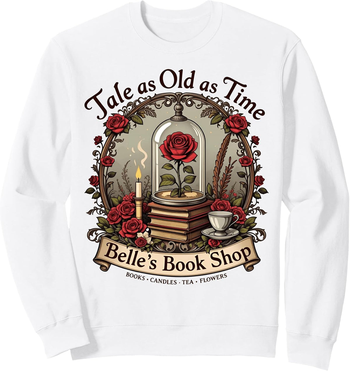 Tale As Old As Time Belle's Book Shop Book Coffee Book Sweatshirt