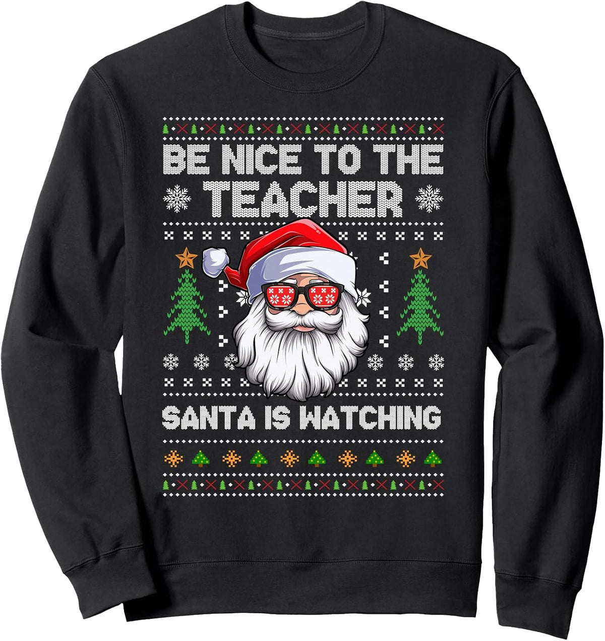 Funny Santa Ugly Christmas Sweater 2021 Teachers N