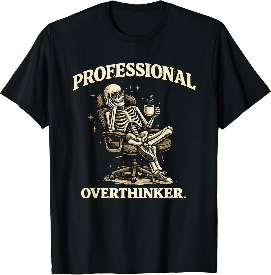 Professional Overthinker Funny Skeleton Coffee Shirt T-Shirt