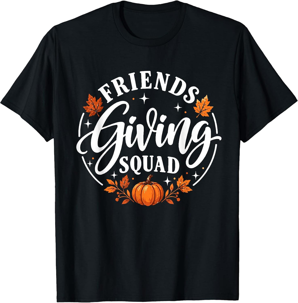 Friendsgiving Squad 2026 Matching Friends Giving T-Shirt