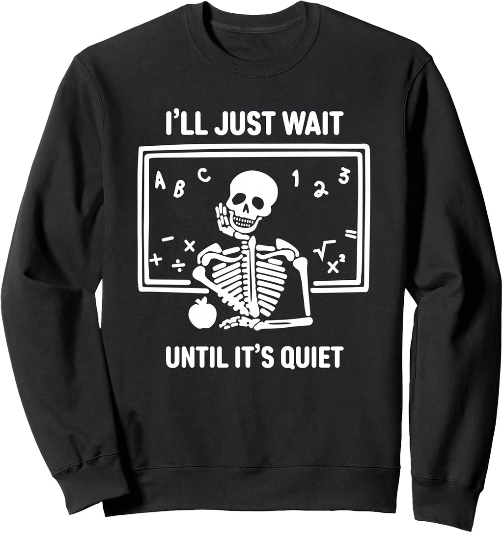 I'll Just Wait Until It's Quiet Apparel Kara