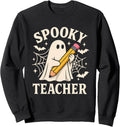 Spooky Teacher Funny Ghost Halloween School Classroom Teach Sweatshirt