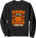 Teacher Of The Pumpkin Patch Fall Sweatshirt