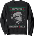 Beyond Naughty And Nice Nietzsche Philosophy Ugly Christmas Sweatshirt