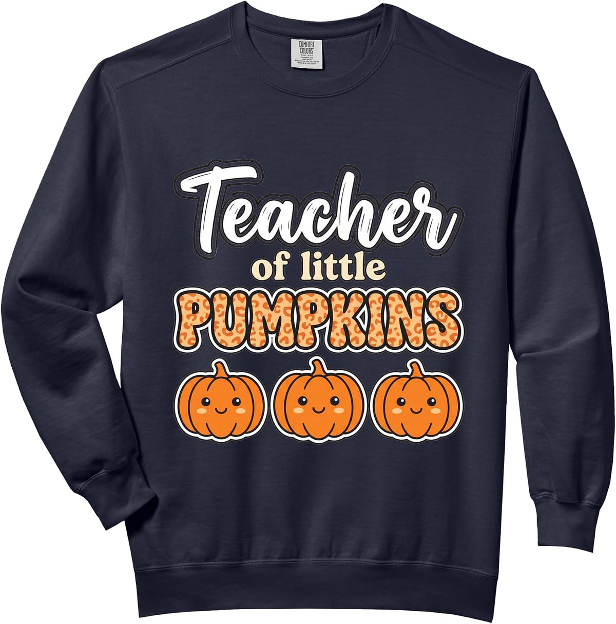 Teacher of Little Pumpkins Fall Back to School Comfort Colors Adult Sweatshirt