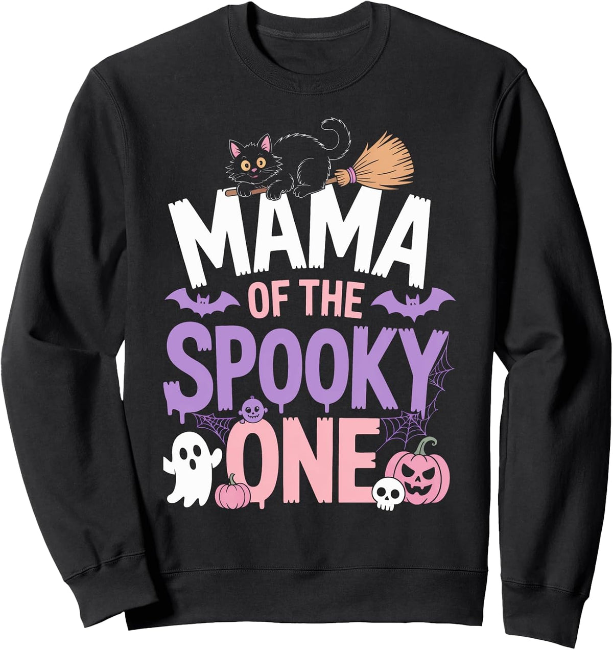 Mama Of The Spooky One For Creepy Season Moms Sweatshirt