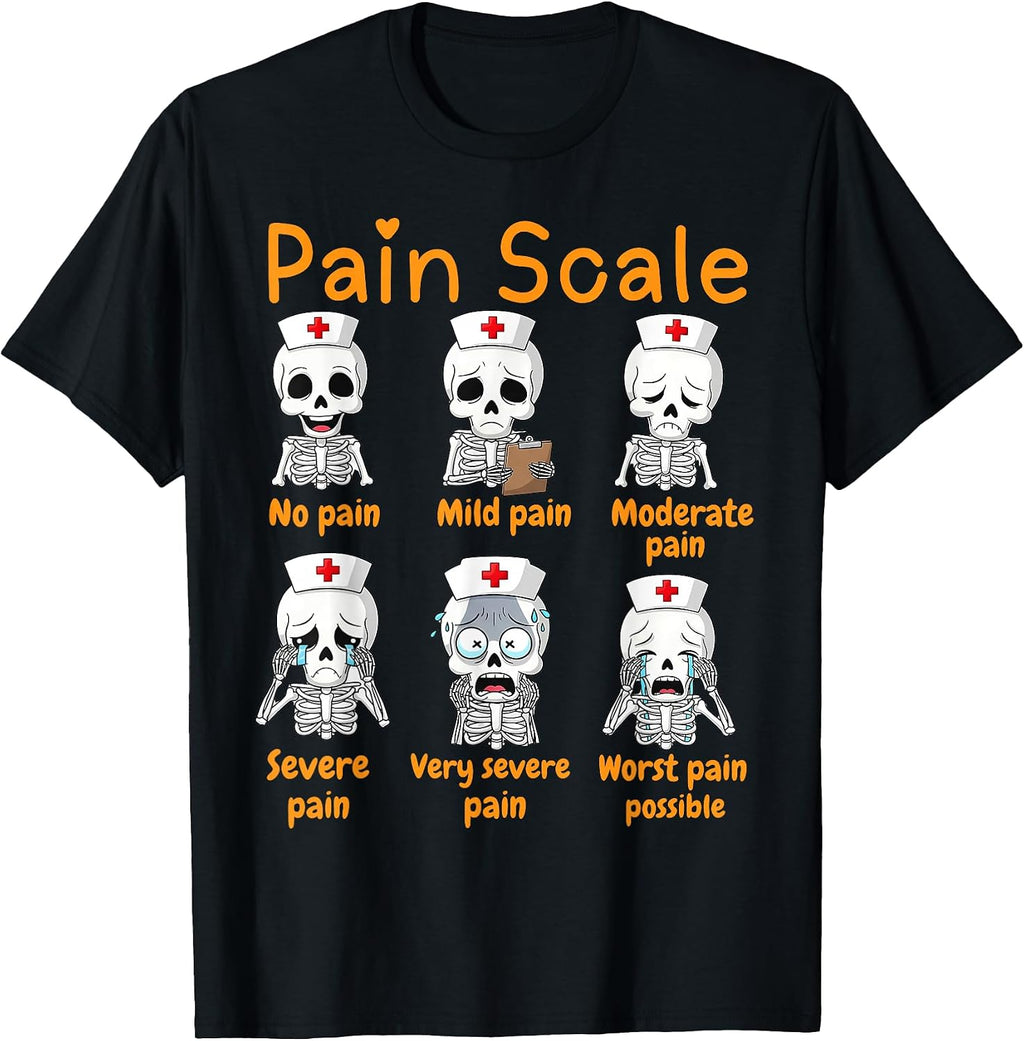 Pain Scale Cute Nurse Skeleton Halloween Trauma Funny Nurse T-Shirt
