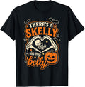 There's A Skelly in My Belly Pregnant Halloween Skeleton T-Shirt