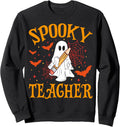 Spooky Teacher Ghost Funny Halloween School Women Sweatshirt