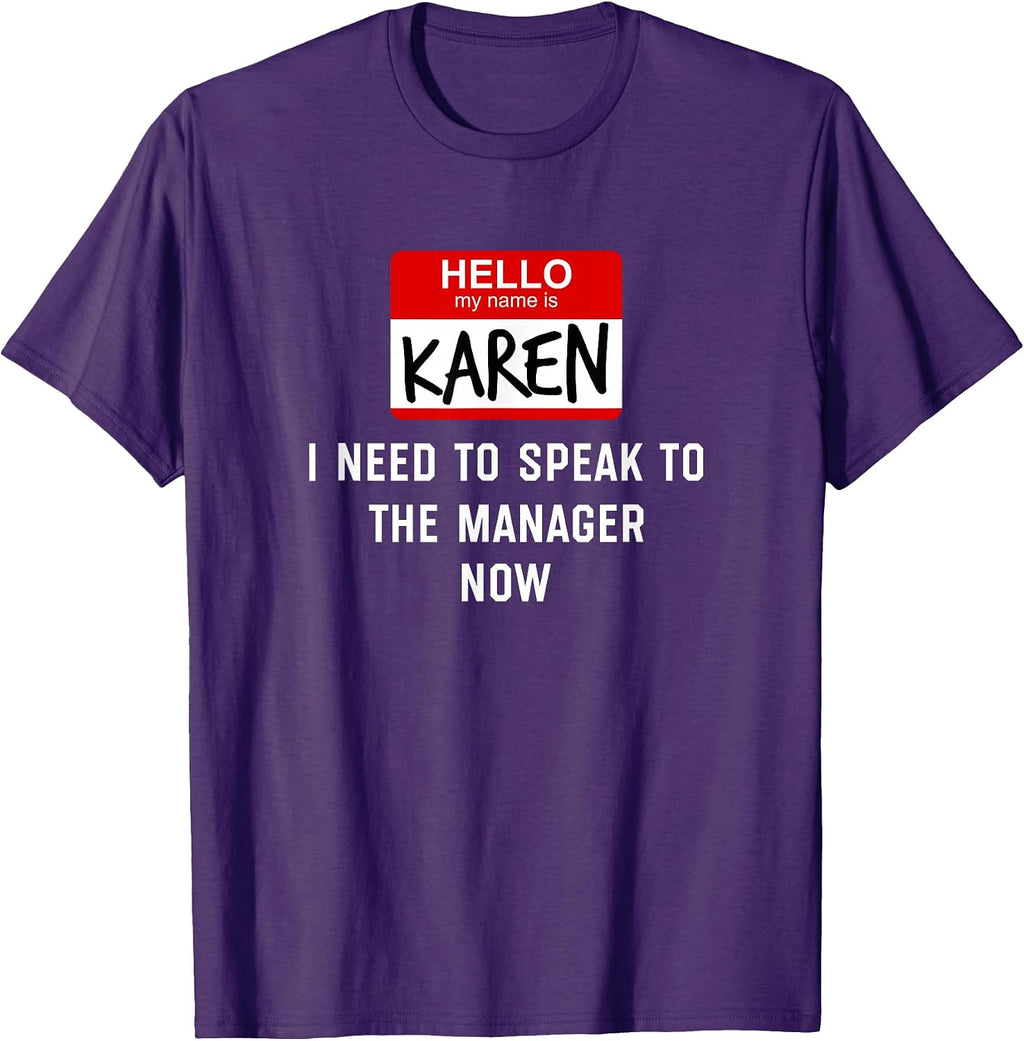 Shut Up Karen Meme Merch Store