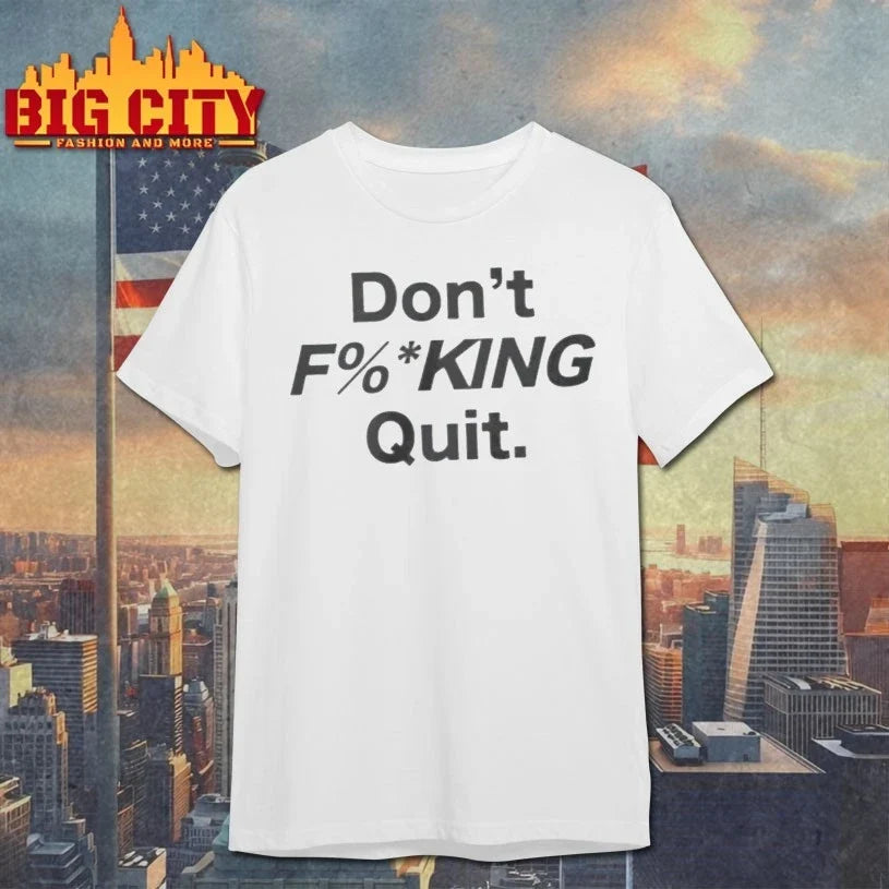 Anthony Kim Don’t Fucking Quit Unisex