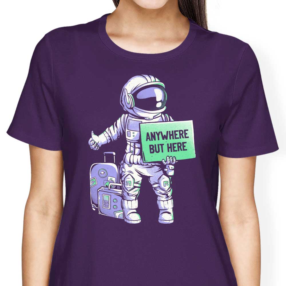 Anywhere But Here - Women's Apparel