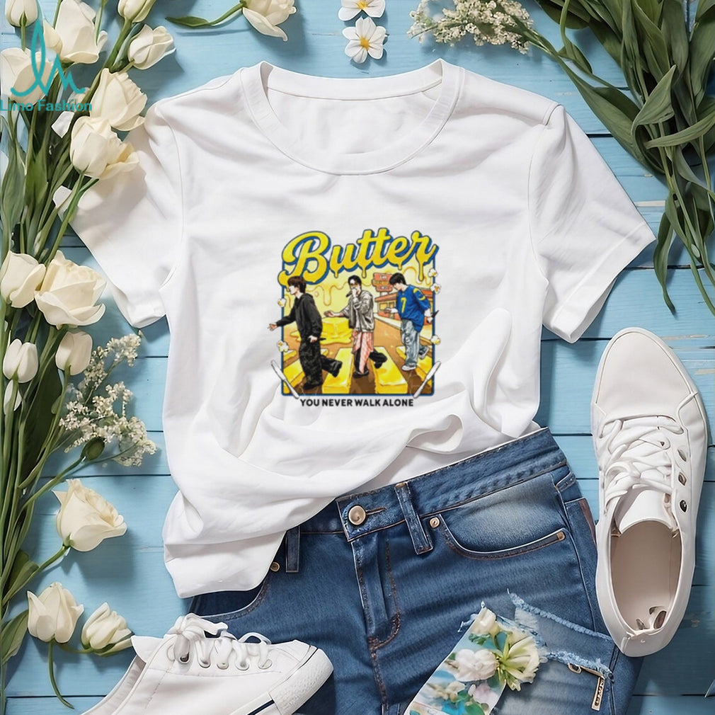 BTS Butter You Never Walk Alone shirt
