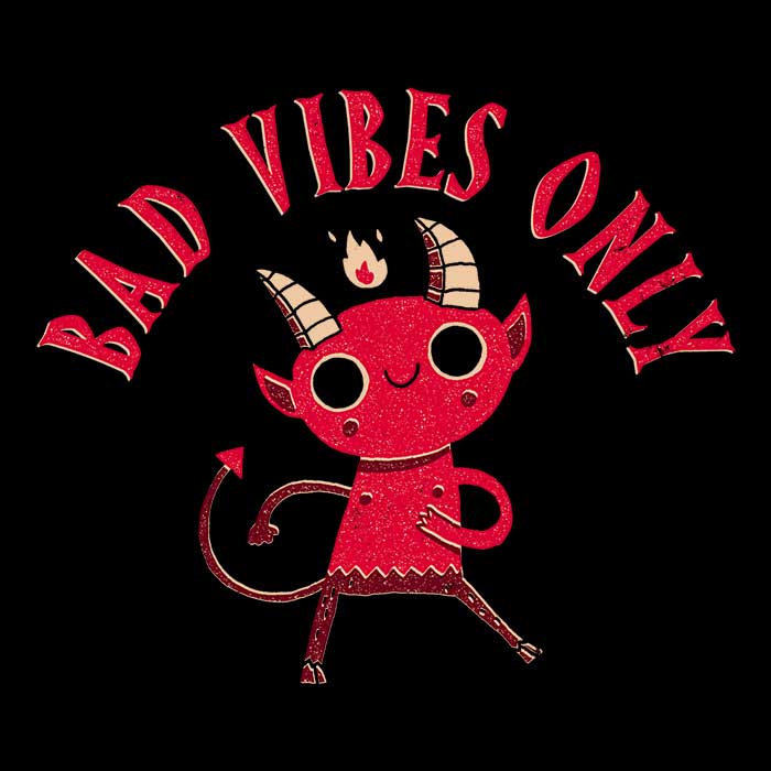 Bad Vibes Only - Long Sleeve