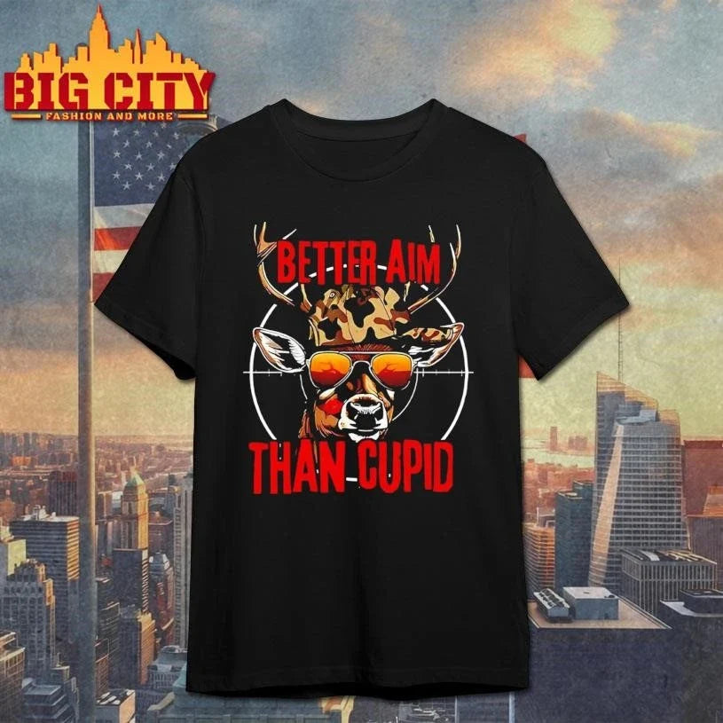Better Aim Than Cupid Hunting Shirt Unisex