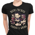Books Over Murder - Women's Apparel