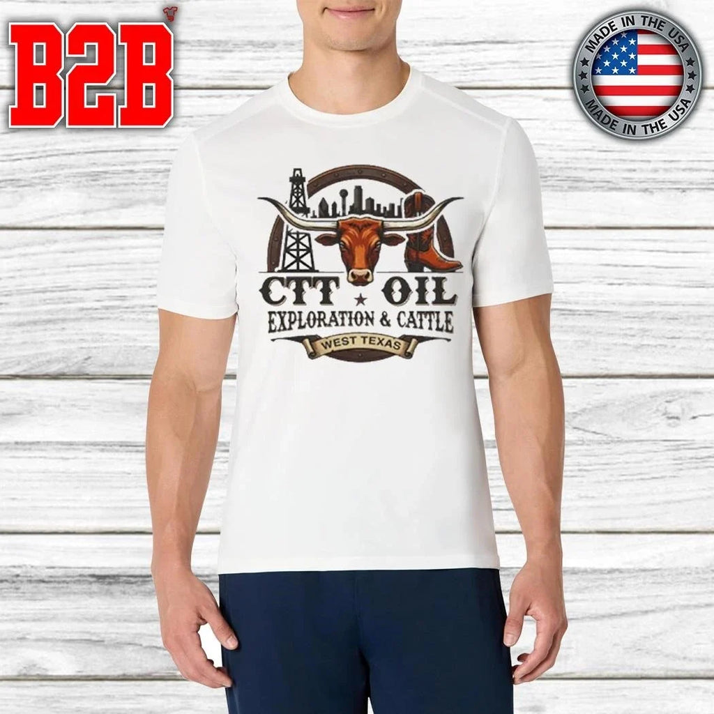 CTT Oil Exploration And Cattle West Texas Shirt Unisex