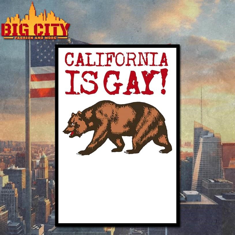 California Is Gay Shirt Unisex