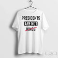 Classic Presidents Are Not Kings Ornaments