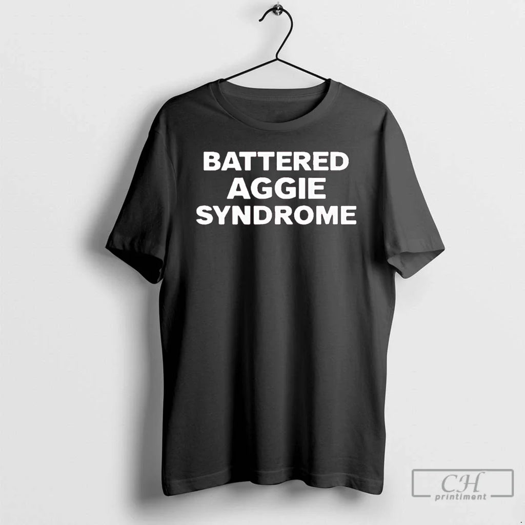 Classic Texas Am Battered Aggie Syndrome T Shirts