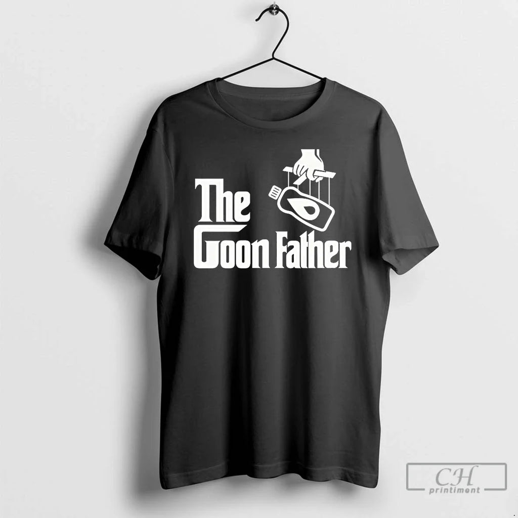 Classic The Goon Father T Shirts