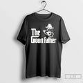 Classic The Goon Father T Shirts