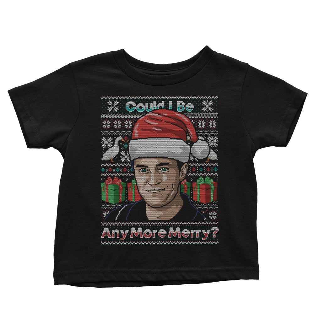 Could I Be Any More Merry - Youth Apparel
