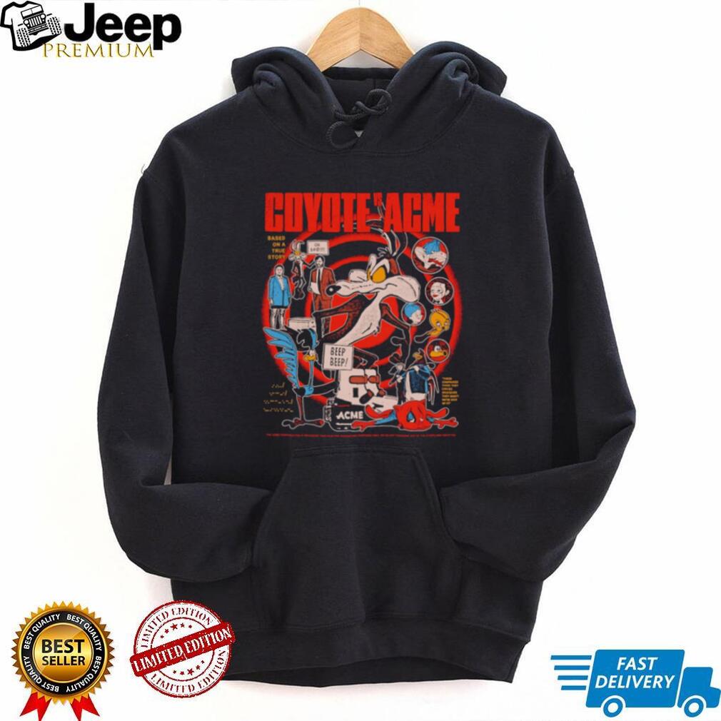 Coyote vs Acme Based on a True Story Film Poster shirt