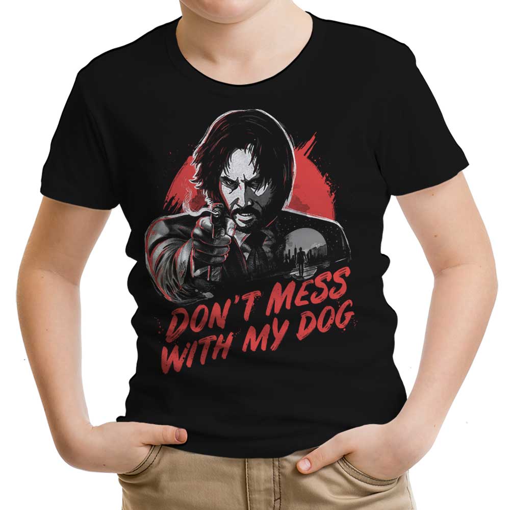 Don't Mess With My Dog - Youth Apparel
