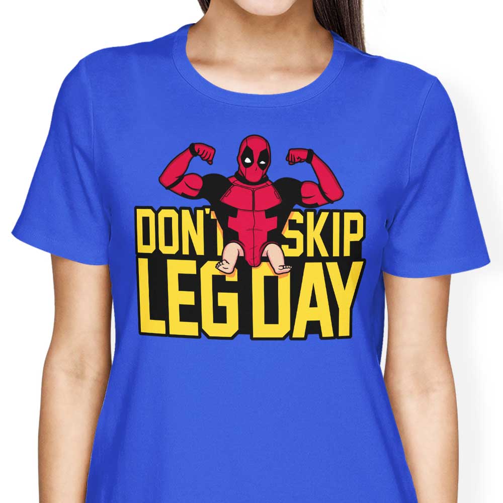 Don't Skip Leg Day - Women's Apparel