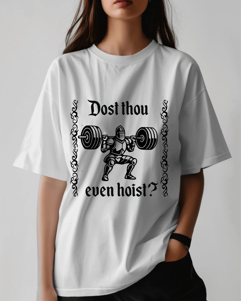 Dost Thou Even Hoist Medieval Gym , Funny Gym Shirt, Fantasy Knight Tee Unisex