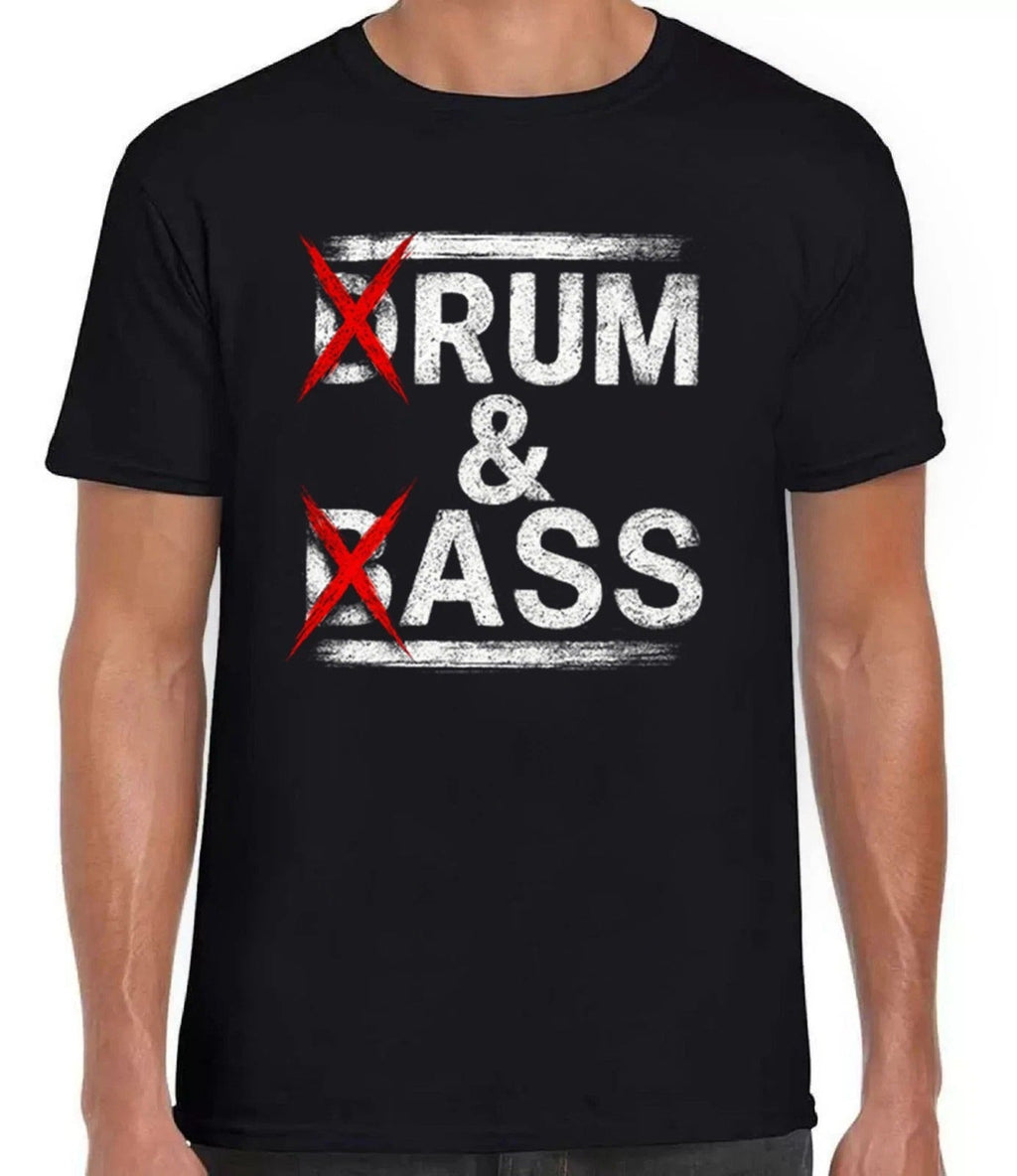 Drum & Bass Rum And Ass Lovers Joke Saying Funny Gift Tee Black T Shirt 474 Unisex