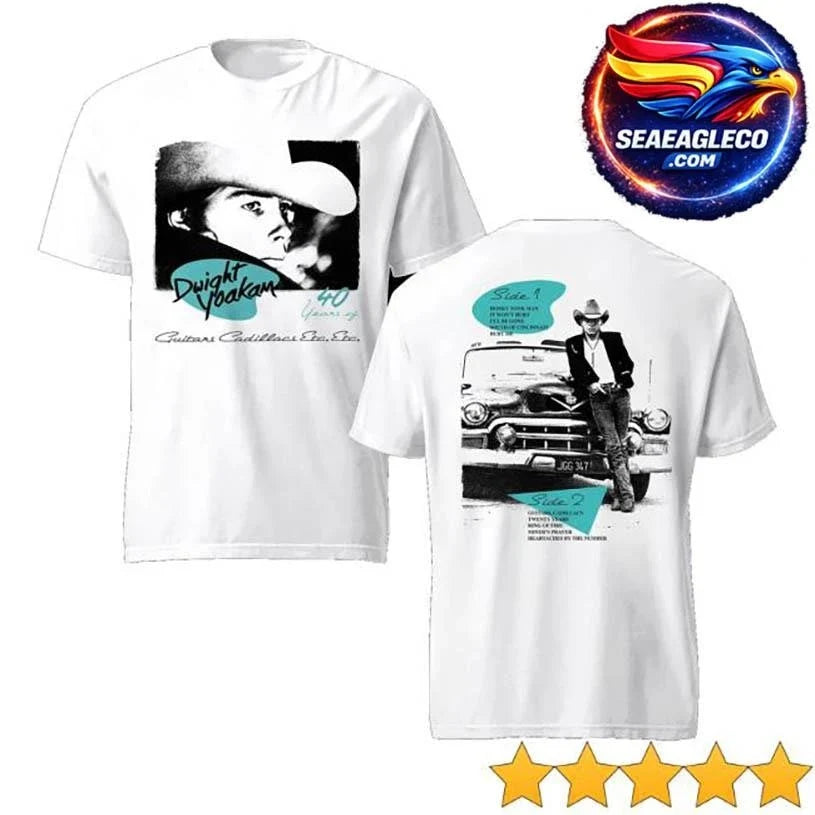 Dwight Yoakam Guitars Cadillacs 40Th Anniversary Two Sided Shirt Unisex