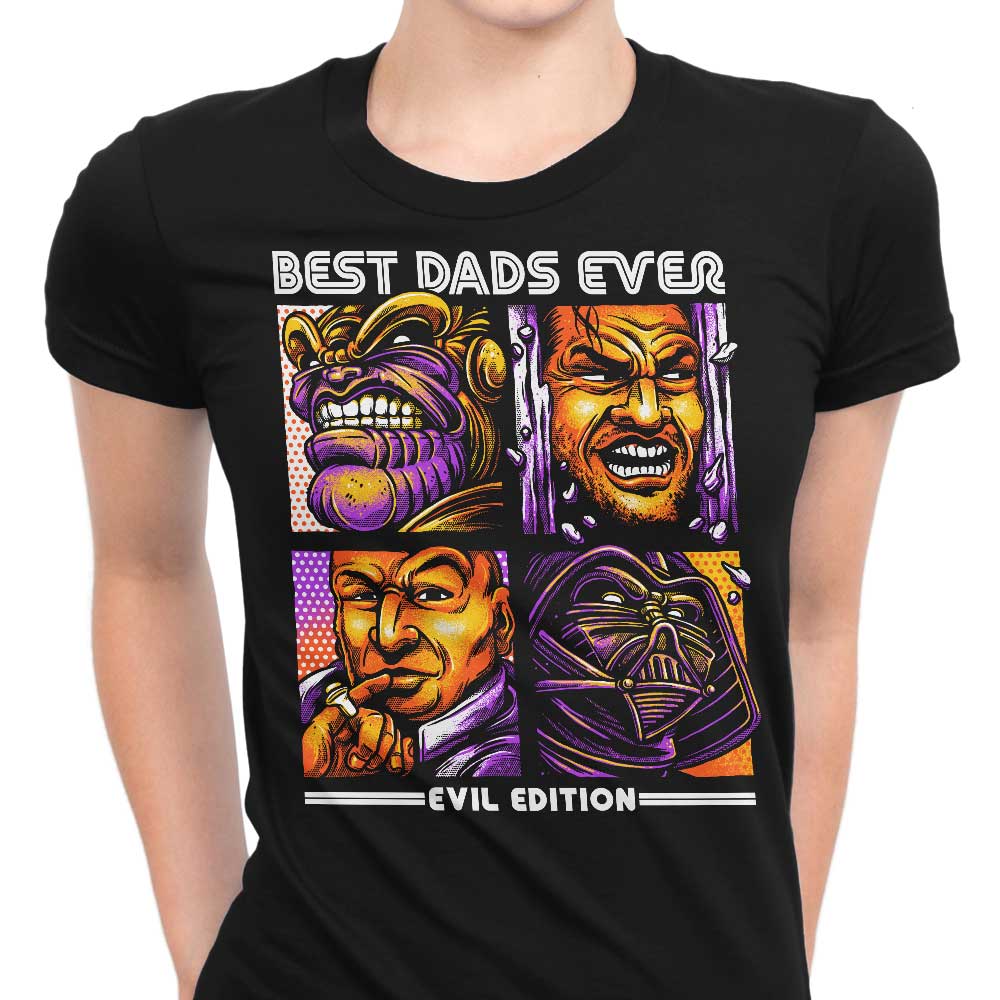 Evil Dad's Edition - Women's Apparel