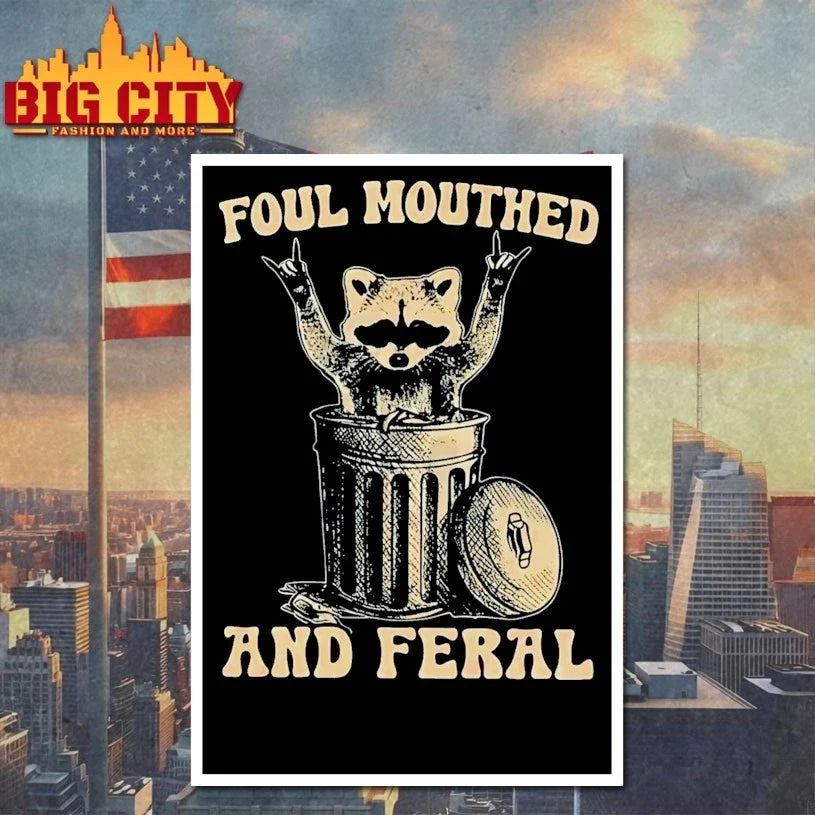 Foul Mouthed and Feral Raccoon Unisex
