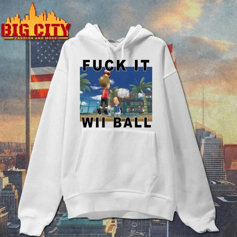 Fuck It Wii Ball Unisex