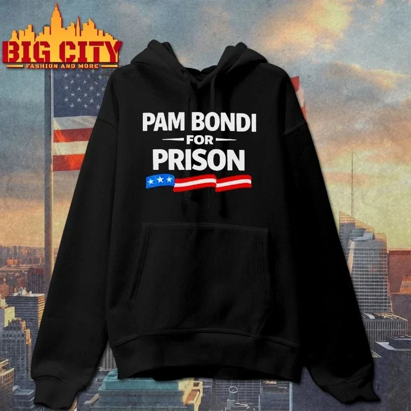 Good Pam Bondi For Prison Unisex
