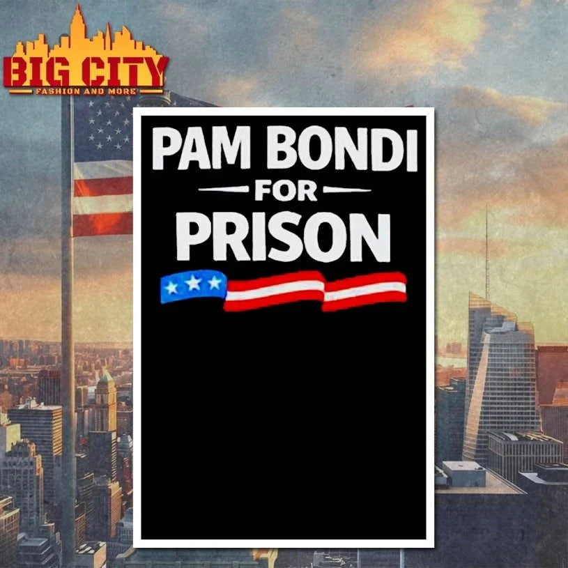 Good Pam Bondi For Prison Unisex