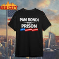 Good Pam Bondi For Prison Unisex