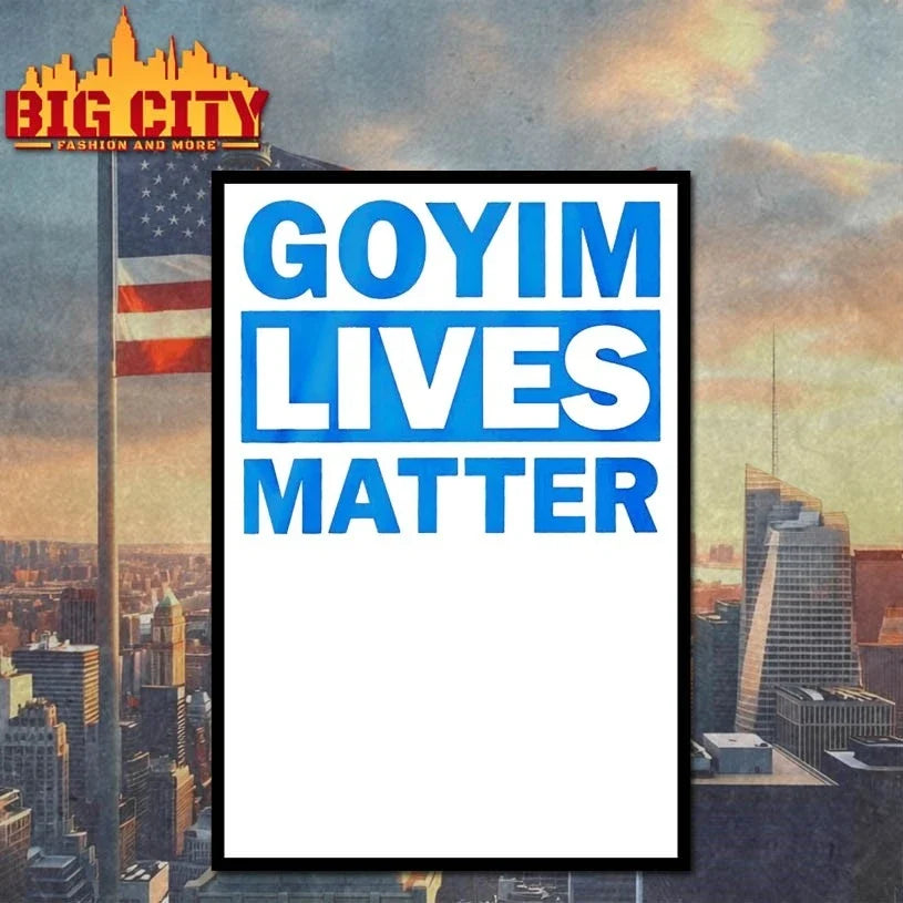 Goyim Lives Matter Unisex