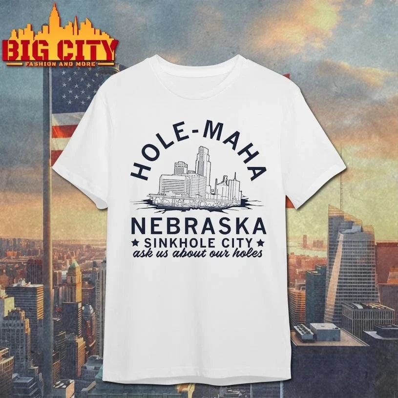 Hole-Maha Nebraska sinkhole city Unisex